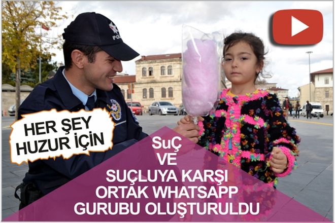 SUÇ VE SUÇLUYA KARŞI ORTAK WHATSAPP GURUBU