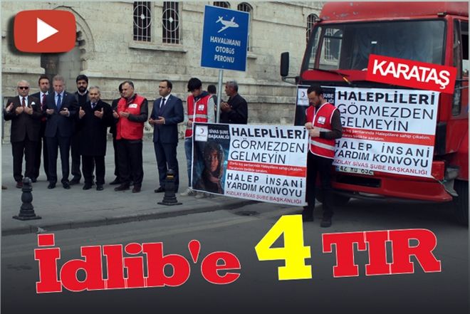 İDLİB´E 4 TIR
