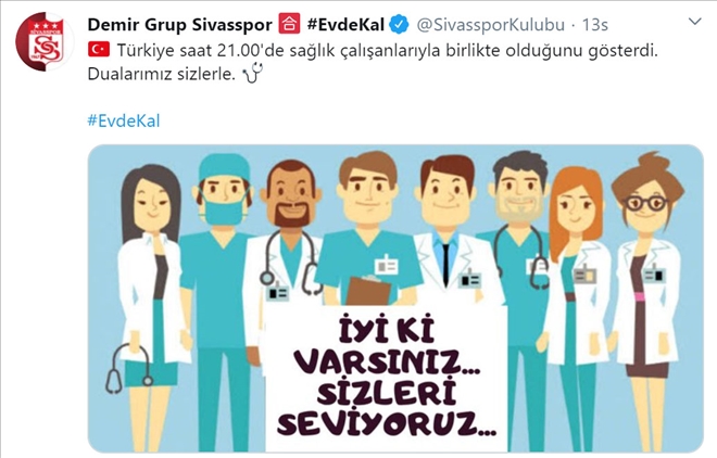 SİVASSPOR SAĞLIKÇILARI UNUTMADI