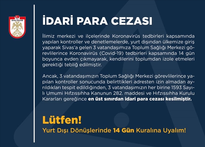 KARANTİNAYA UYMAYAN 3 KİŞİYE PARA CEZASI