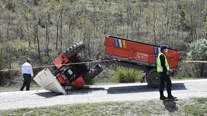 DEVRİLEN TRAKTÖRÜN SÜRÜCÜSÜ ÖLDÜ