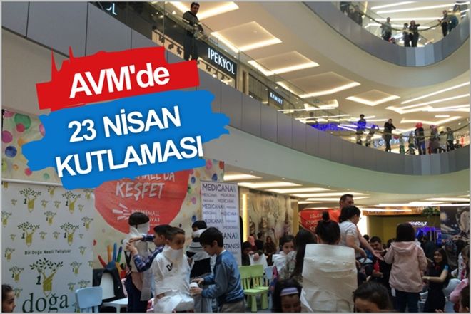 AVM´DE 23 NİSAN KUTLAMASI