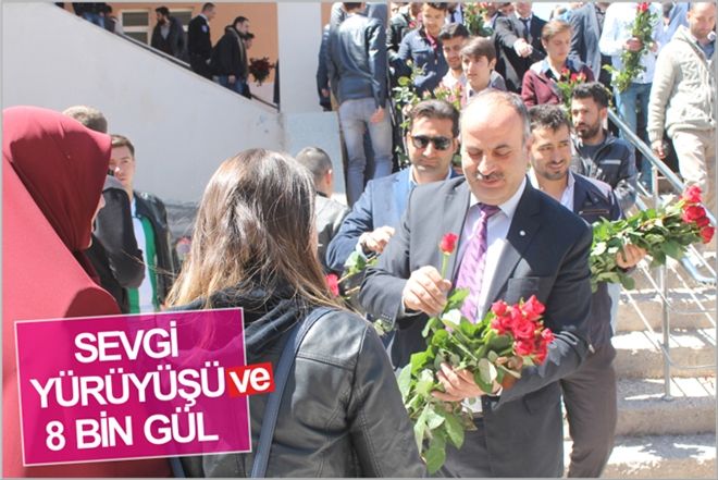 SEVGİ YÜRÜYÜŞÜ VE 8 BİN GÜL