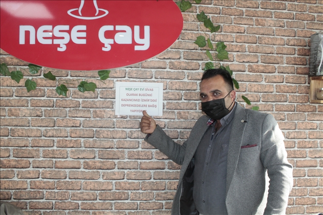 GÜNLÜK GELİRİNİ DEPREMZEDELERE BAĞIŞLADI