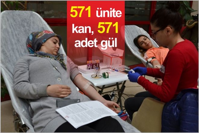 571 ÜNİTE KAN, 571 TANE GÜL
