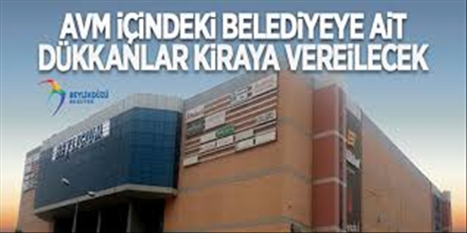DÜKKANLAR KİRAYA VERİLECEK
