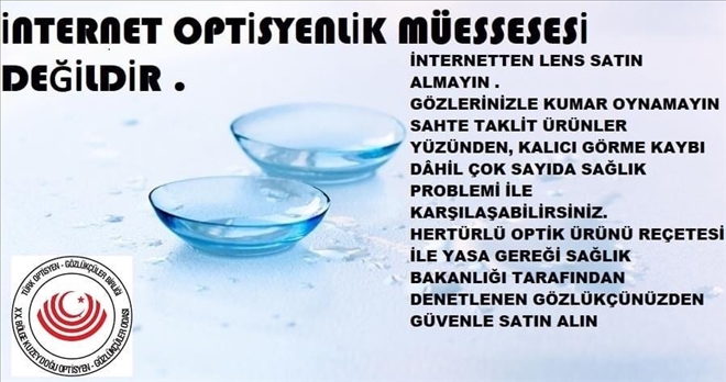 ?İNTERNET OPTİSYENLİK MÜESSESESİ DEĞİLDİR´