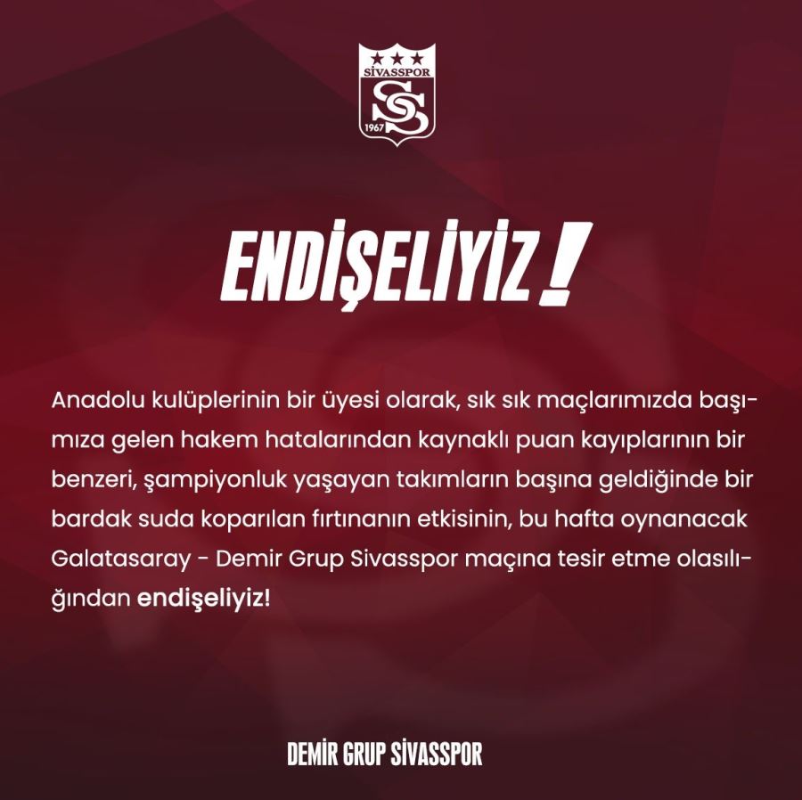 “ENDİŞELİYİZ”