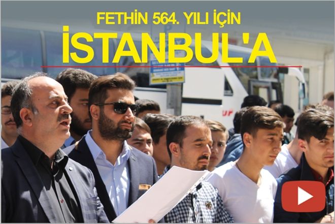 FETHİN 564.YILI İÇİN İSTANBUL´A
