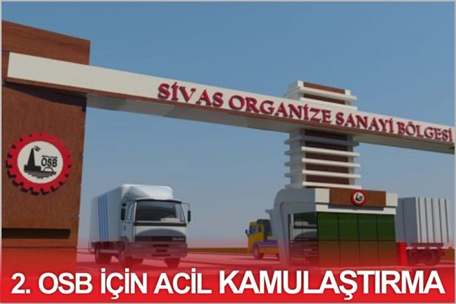 2.OSB İÇİN ACİL KAMULAŞTIRMA