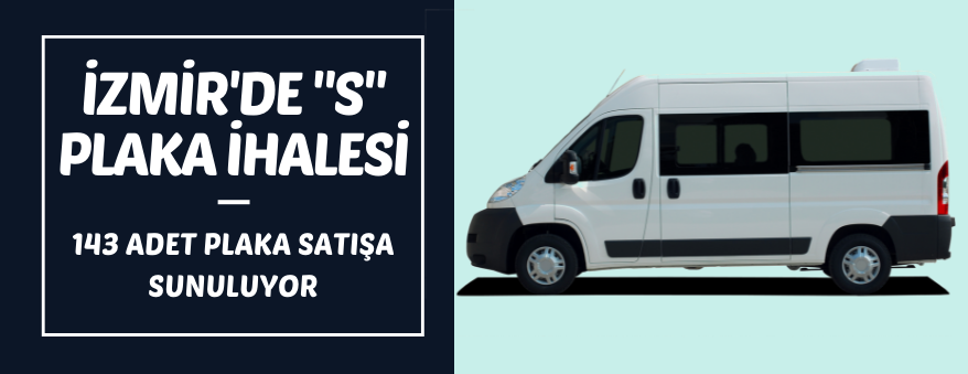 İzmir'de "S" plaka ihalesi
