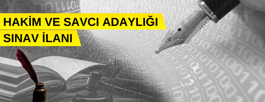 Adalet Bakanlığı Hakim ve Savcı alımı için sınav açtı