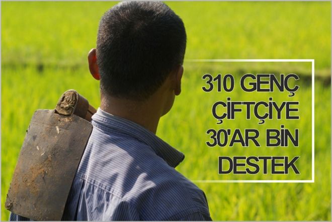 310 GENÇ ÇİFTÇİYE 30´AR BİN DESTEK