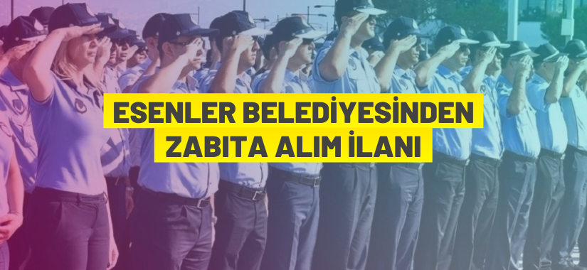 Zabıta memuru alım ilanı