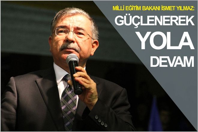 ?GÜÇLENEREK YOLA DEVAM?