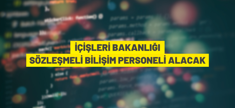 17 bilişim personeli alınacak
