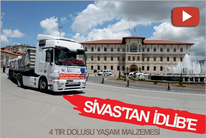SİVAS´TAN İDLİB´E