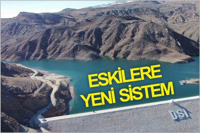 ESKİLERE YENİ SİSTEM