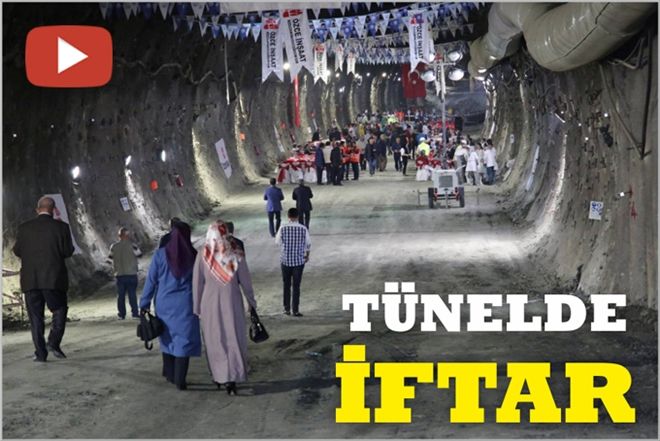 TÜNELDE İFTAR