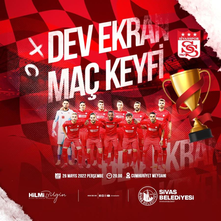 Final maçı dev ekranda izlenecek