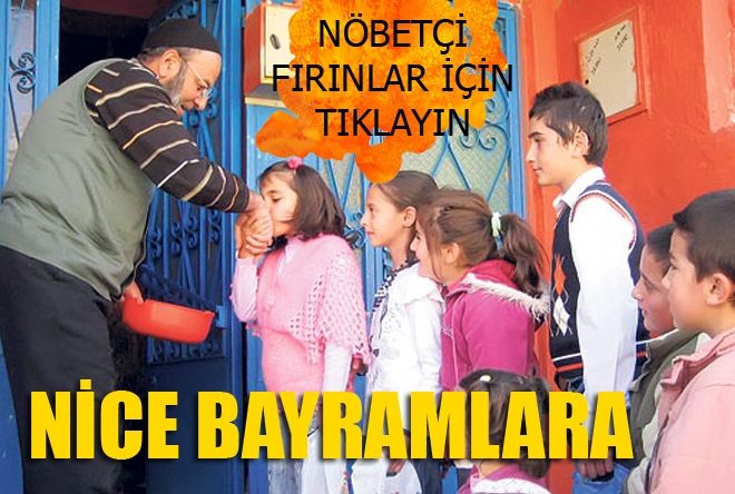 NİCE BAYRAMLARA