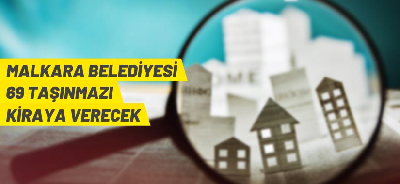 Malkara Belediye Başkanlığı'ndan kiralık taşınmazlar