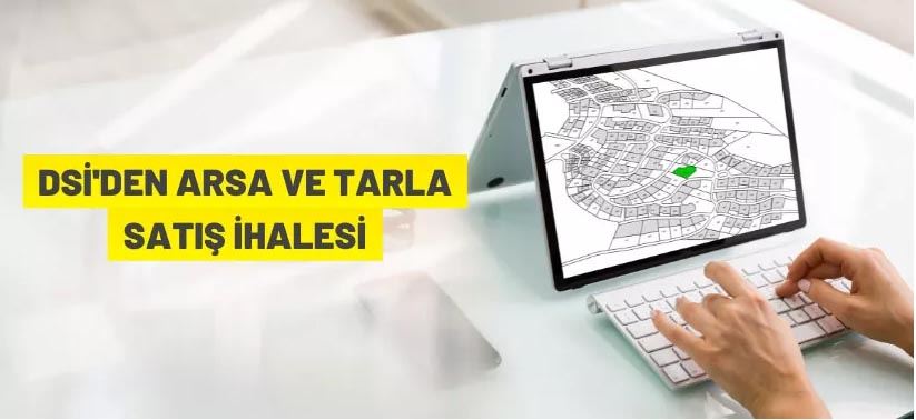 DSİ'den satılık arsa ve tarım arazileri