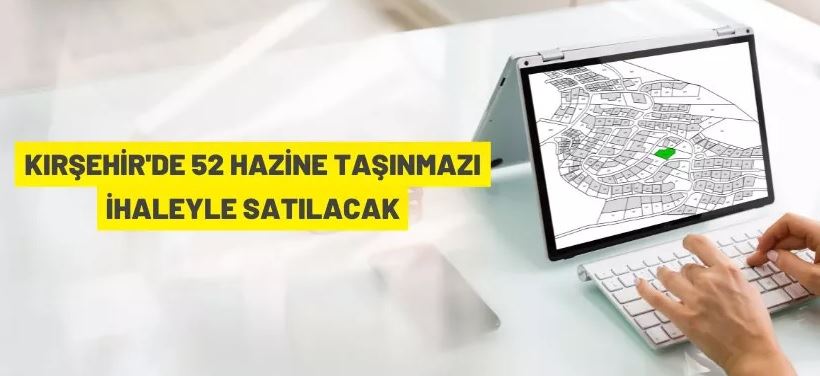 Kırşehir'de Hazine taşınmazı satış ihalesi