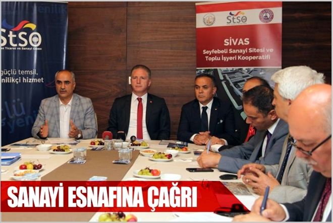 SANAYİ ESNAFINA ÇAĞRI