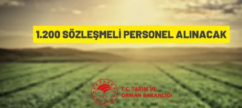 Tarım ve Orman Bakanlığı 1.200 Sözleşmeli Personel alacak