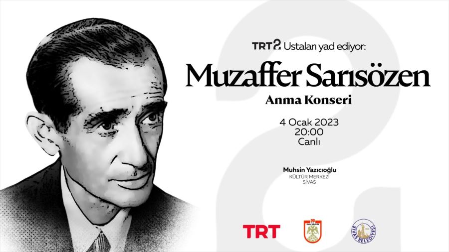 Muzaffer Sarısözen anılacak