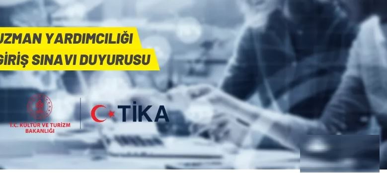 TİKA'dan uzman yardımcısı alım ilanı