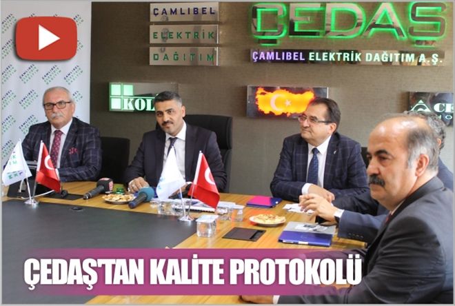 ÇEDAŞ´tan KALİTE PROTOKOLÜ