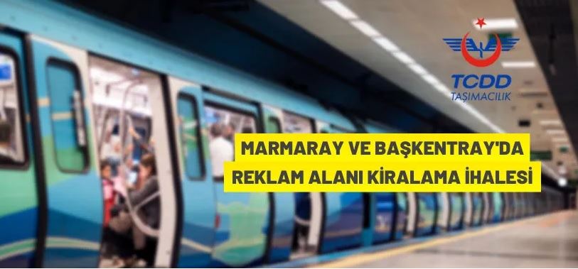 Marmaray ve Başkentray tren setlerindeki reklam alanları kiraya verilecek