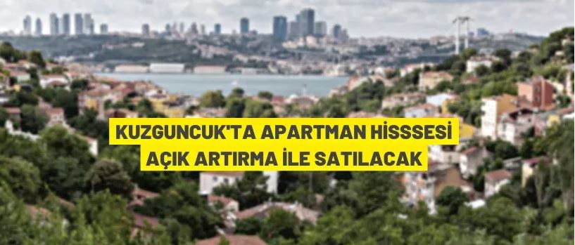 Kuzguncuk'ta Boğaz'a cepheli apartmanın 1/4 hissesi satışa çıktı