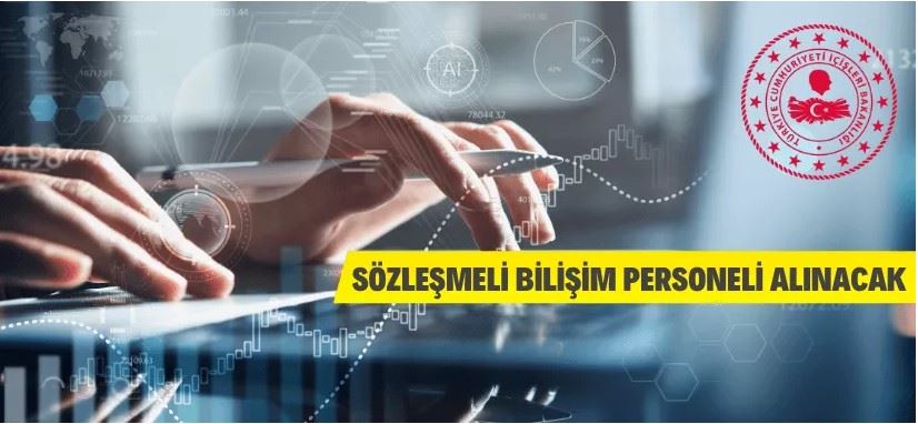 İçişleri Bakanlığı 18 Sözleşmeli Bilişim Personeli Alacak
