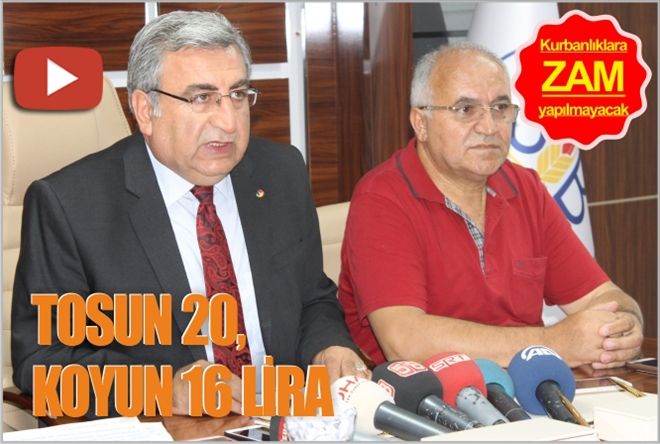 TOSUN 20, KOYUN 16 LİRA