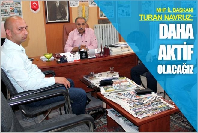 ?Daha aktif  OLACAĞIZ?