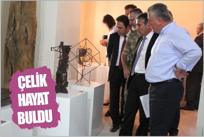 ÇELİK, HAYAT BULDU