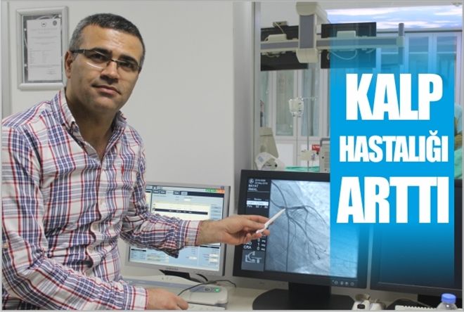 KALP HASTALIĞI ARTTI