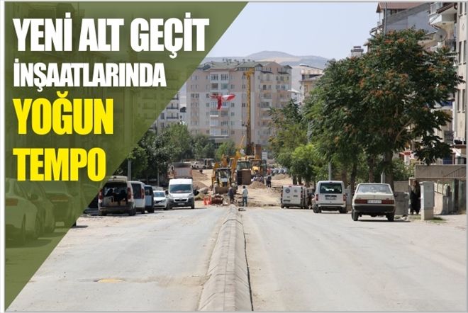 YENİ ALT GEÇİT İNŞAATLARINDA YOĞUN TEMPO