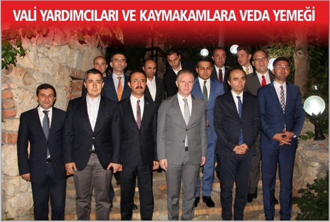 VALİ YARDIMCILARI VE KAYMAKAMLARA VEDA YEMEĞİ
