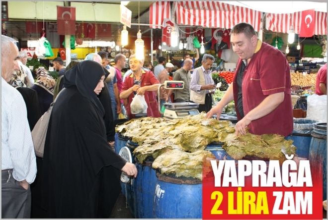 YAPRAĞA 2 LİRA ZAM