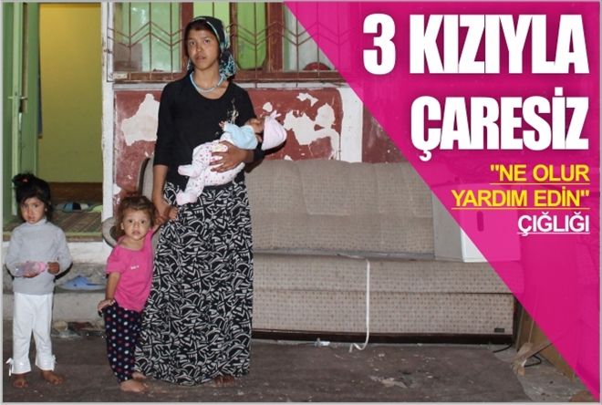 3 KIZIYLA ÇARESİZ