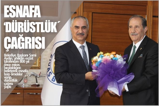 ESNAFA ?DÜRÜSTLÜK´ ÇAĞRISI