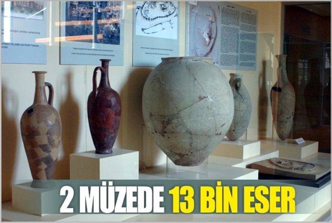 2 MÜZEDE 13 BİN ESER