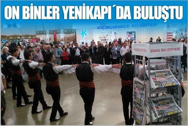 ON BİNLER  YENİKAPI´DA  BULUŞTU