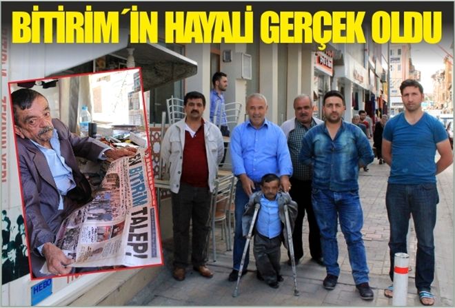 BİTİRİM´İN HAYALİ GERÇEK OLDU