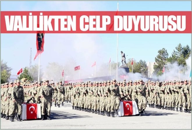 VALİLİKTEN CELP DUYURUSU
