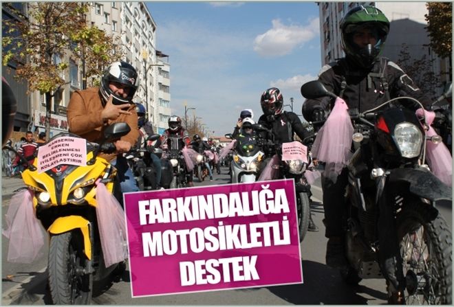 FARKINDALIĞA  MOTOSİKLETLİ DESTEK